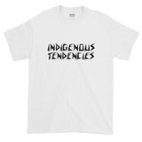 "Indigenous Tendencies" Men's T-Shirts