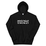 Men's "Indigenous Tendencies" Hoodie