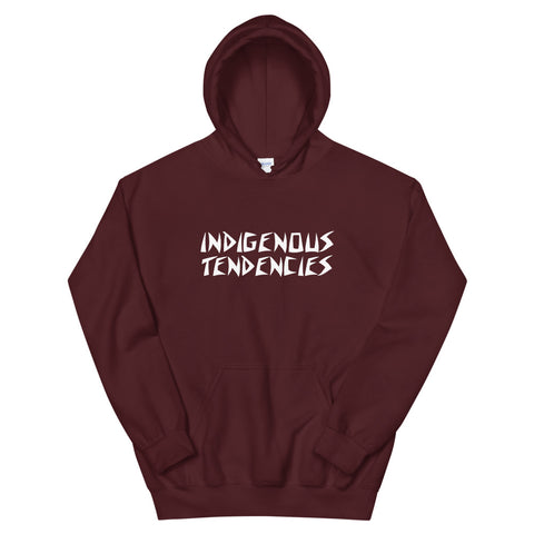 Men's "Indigenous Tendencies" Hoodie