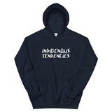 Men's "Indigenous Tendencies" Hoodie