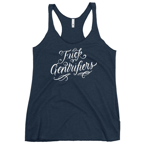 "Fuck Gentrifiers" - Femme Racerback Tank Tops